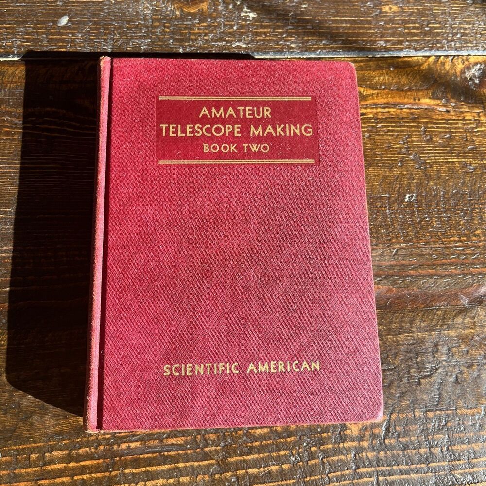 Amateur Telescope Making Scientific American Advanced Book Two 1959